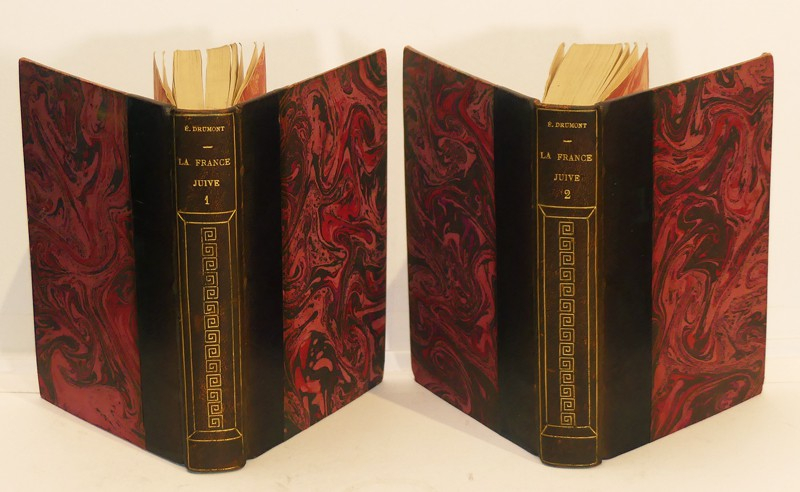 La France Juive : Essai d'histoire contempiraine (2 volumes)