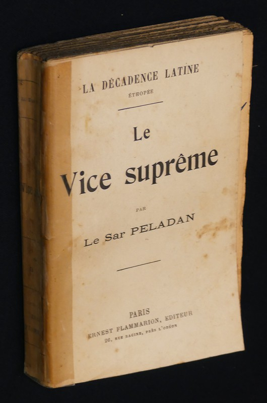 La Décadence latine (Ethopée) : Le Vice suprême