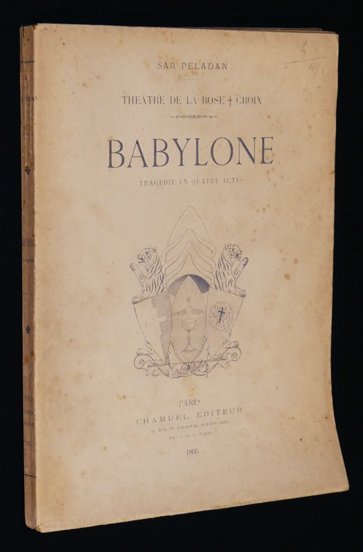Théâtre de la Rose-Croix : Babylone