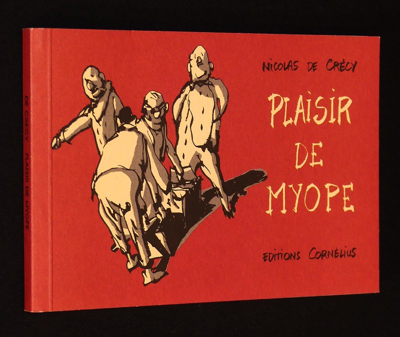 Plaisir de myope