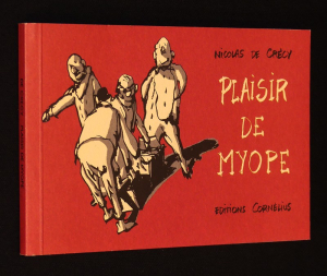 Plaisir de myope