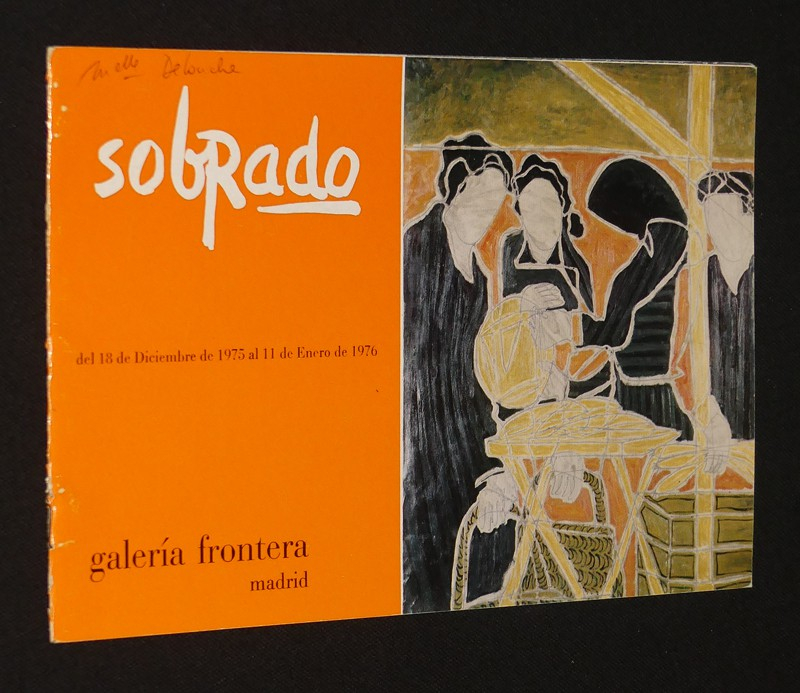 Sobrado (Galeria Frontera, del 18 de Diciembre de 1975 al 11 de Enero de 1976)