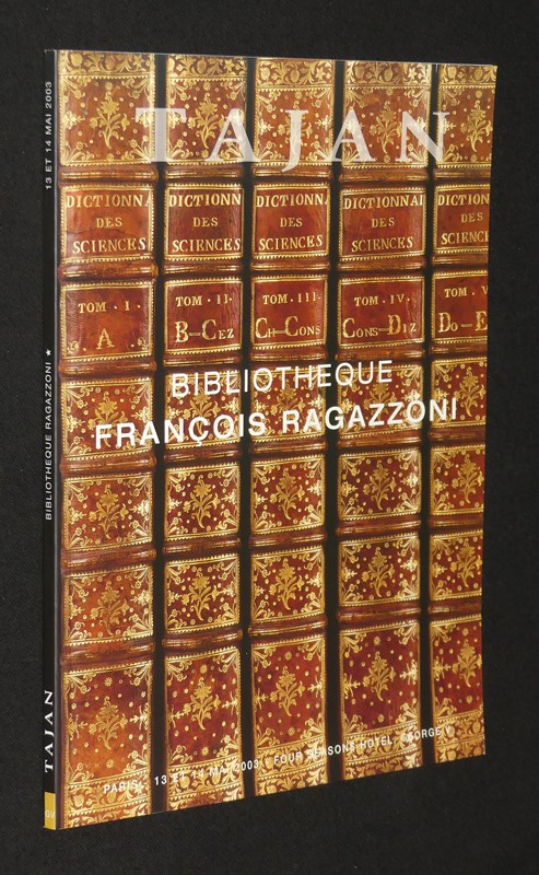 Tajan - Bibliothèque François Ragazzoni (vente du 13 et 14 mai 2003)