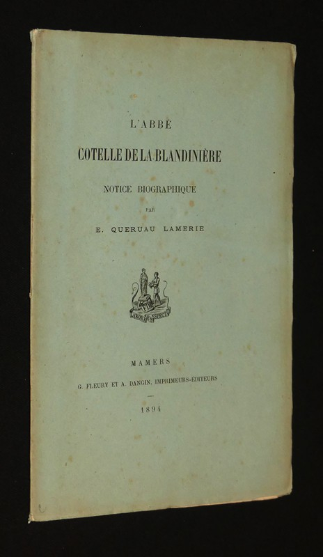 L'Abbé Cotelle de la Blandinière. Notice biographique