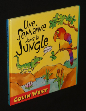 Une semaine dans la jungle