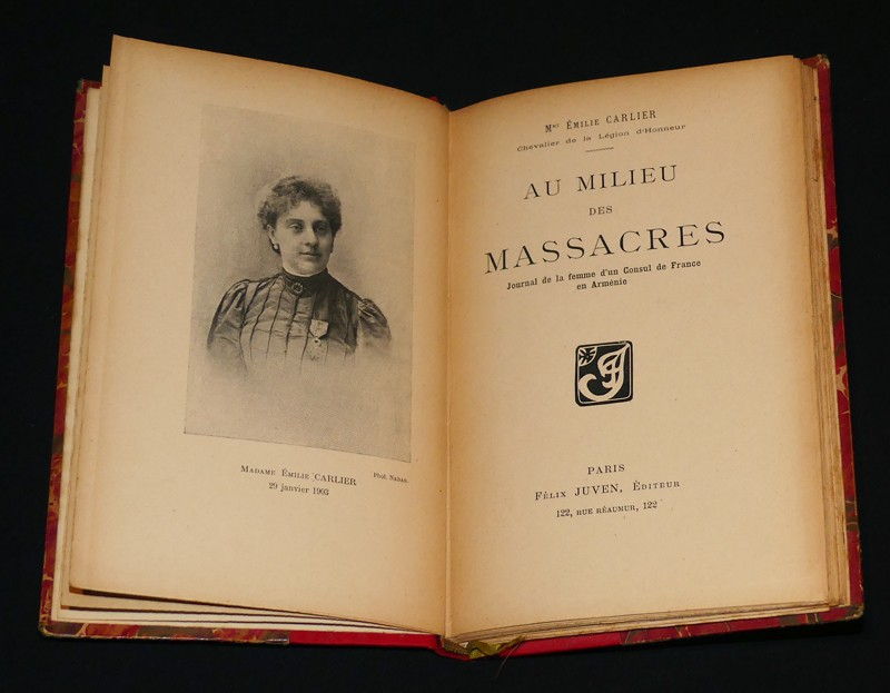 Au milieu des massacres. Journal de la femme d'un Consul de France en Arménie