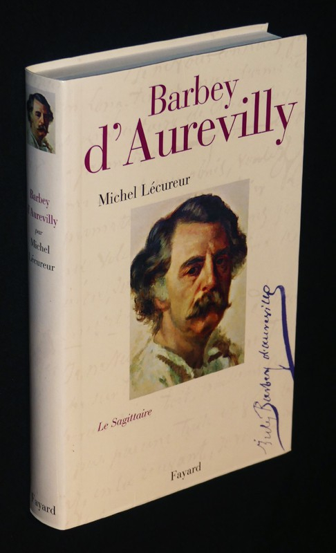 Barbey d'Aurevilly : Le Sagittaire