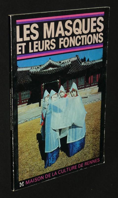 Les masques et leurs fonctions