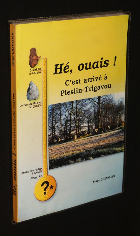 Hé, ouais ! C'est arrivé à Pleslin-Trigavou
