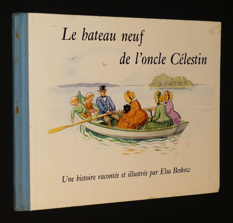 Le bateau neuf de l'oncle Célestin