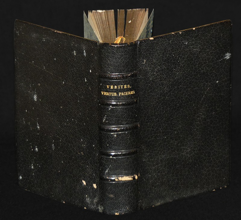 Vérités, vertus, prières, recueillies des Saints Pères et des Docteurs Catholiques