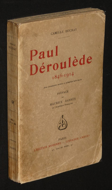 Paul Déroulède 1846-1914