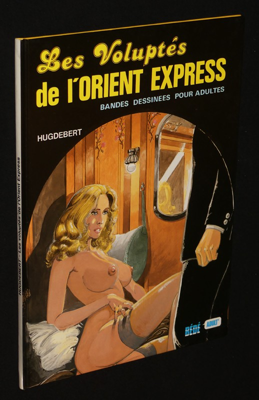 Les Voluptés de l'Orient Express