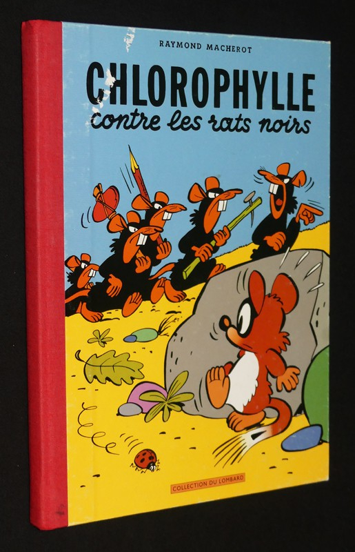 Chlorophylle - Intégrale 1 : Chlorophylle contre les rats noirs - Chlorophylle et les conspirateurs - Pas de salami pour Célimène