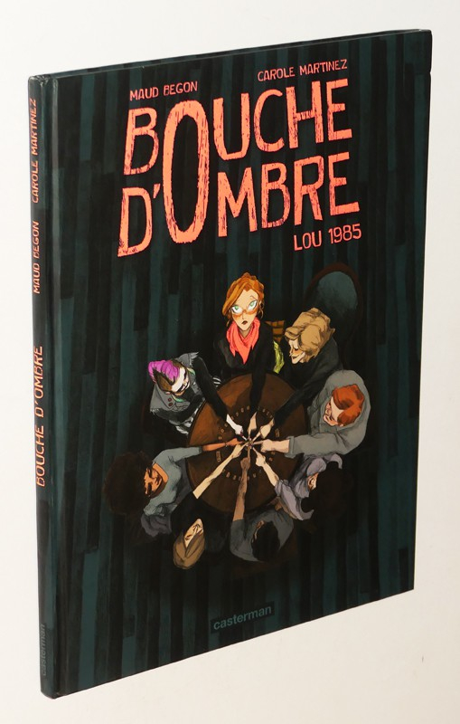 Bouche d'Ombre, T1 : Lou 1985