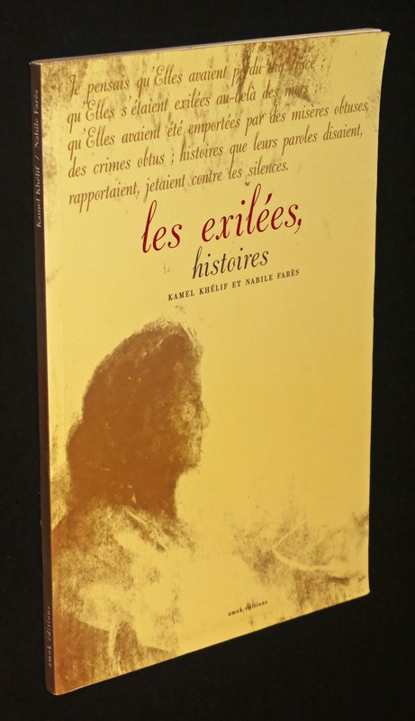Les Exilées, histoires