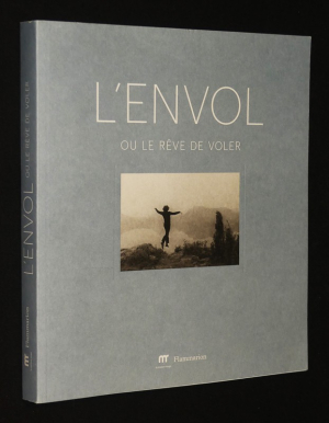 L'Envol ou le rêve de voler