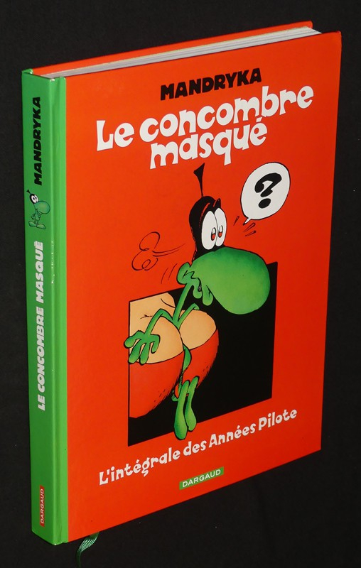 Le Concombre Masqué - L'intégrale Des Années Pilote