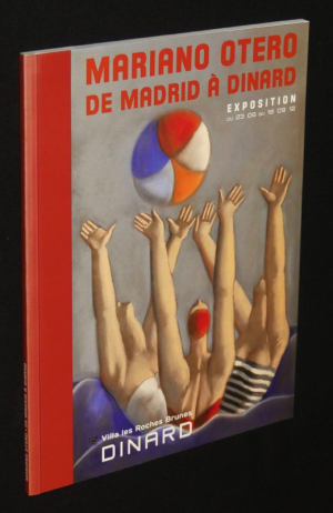 Mariano Otero : De Madrid à Dinard (Exposition du 23 juin au 16 septembre 2012 - Villa les Roches Brunes, Dinard)