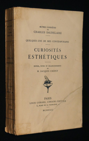 Quelques-uns de mes contemporains, curiosités esthétiques, notice, notes et éclaircissements de M. Jacques Crépet