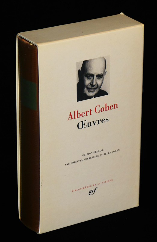 Oeuvres d'Albert Cohen (Bibliothèque de la Pléiade)