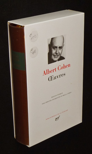 Oeuvres d'Albert Cohen (Bibliothèque de la Pléiade)