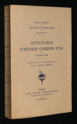 Les aventures d'Arthur Gordon Pym, notices, notes et éclaircissements de M. Jacques Crépet