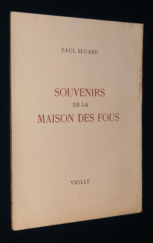 Souvenirs de la maison des fous