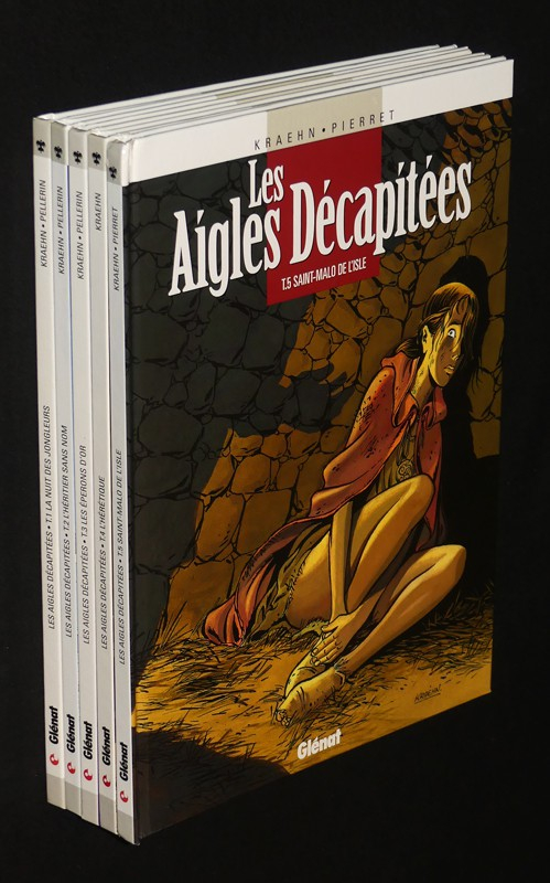 Les Aigles Décapitées, Tomes 1 à 5