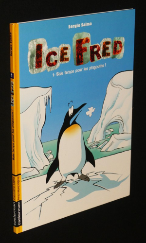 Ice Fred, T1 : Sale temps pour les pingouins