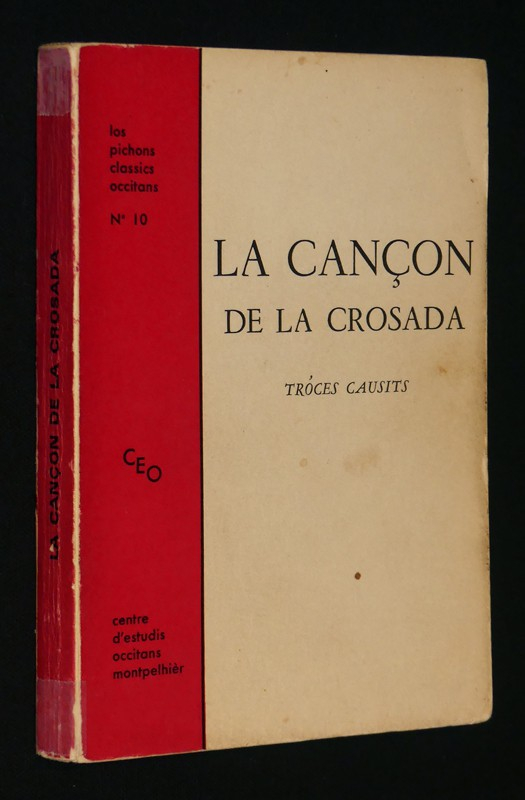 La Cançon de la Crosada. Trocès Causits