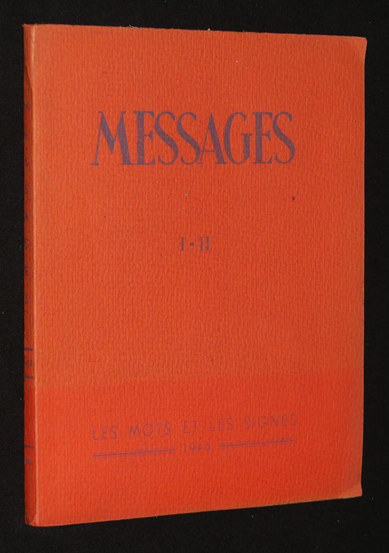 Messages I-II : Les mots et les signes