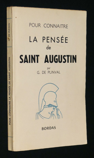 La Pensée de Saint Augustin