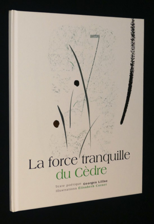 La force tranquile du cèdre