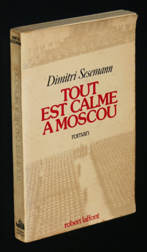 Tout est calme à Moscou