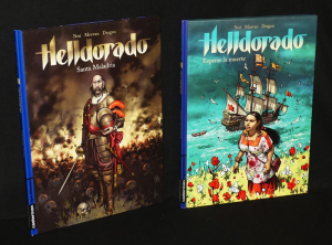 Helldorado (2 volumes) Tome 1 : Santa Maladria - Tome 2 : Esperar la muerte