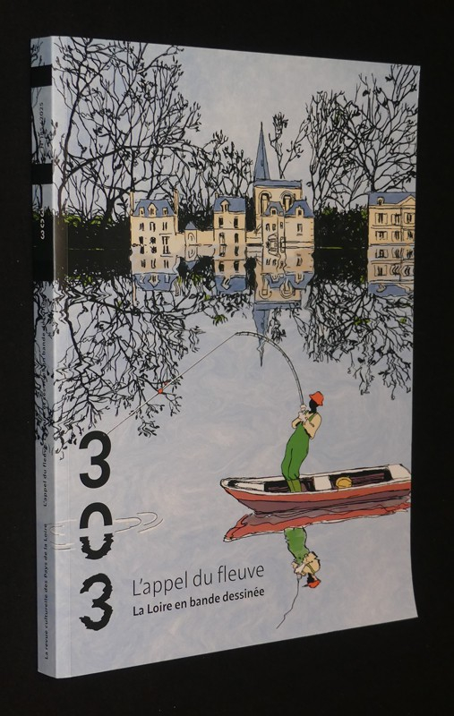 303 (n°185, avril 2025) : L'appel du fleuve : La Loire en bande dessinée