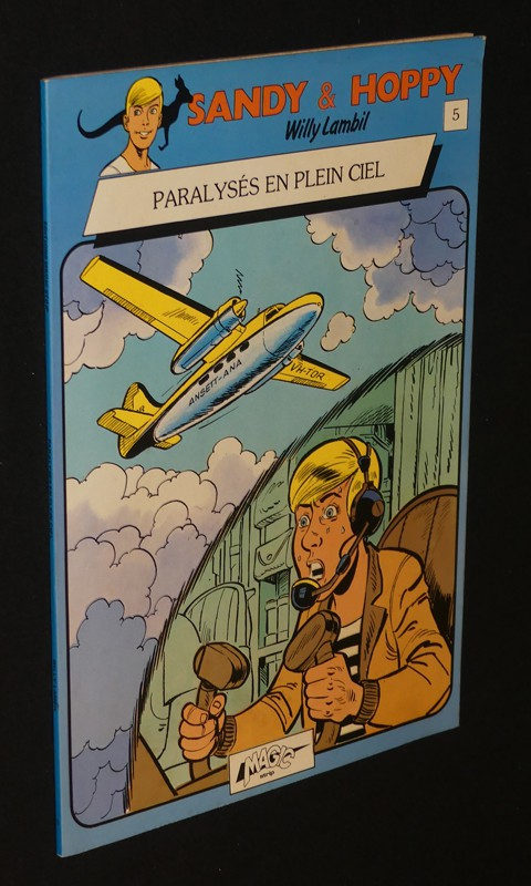 Sandy et Hoppy, T5 : Paralysés en plein ciel