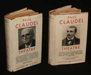Théâtre de Paul Claudel, Tomes 1 et 2 (Bibliothèque de la Pléiade)