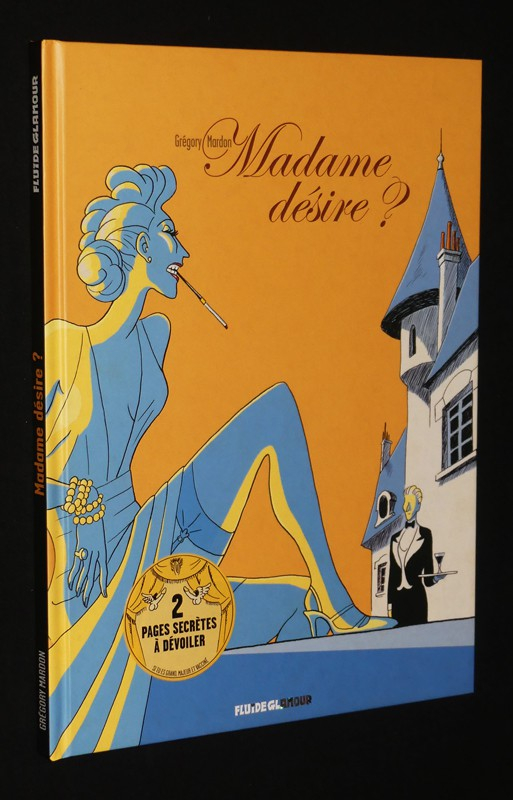 Madame désire ?