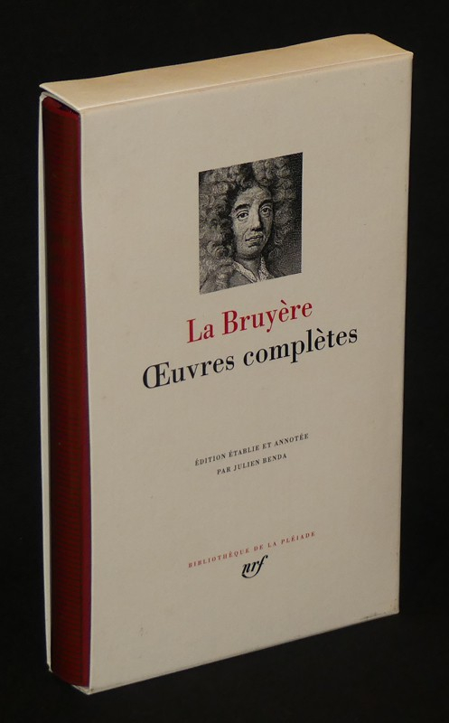 Oeuvres complètes de La Bruyère (Bibliothèque de la Pléiade)