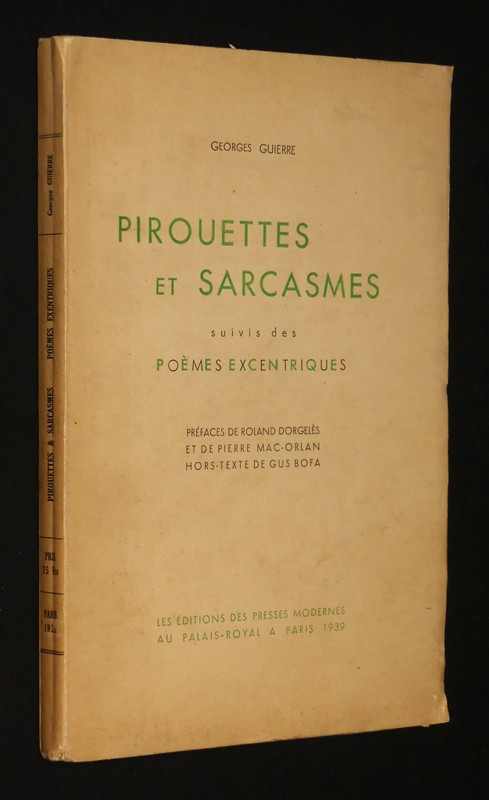 Pirouettes et sarcasmes, suivis des Poèmes excentriques