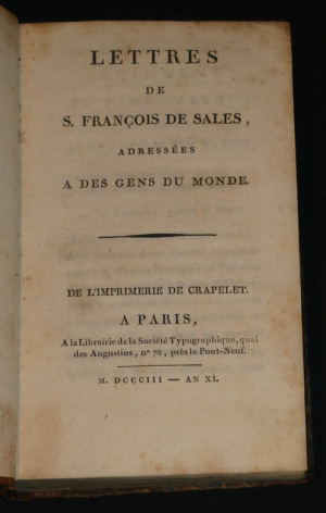 Lettres de S. François de Sales adressées à des gens du monde