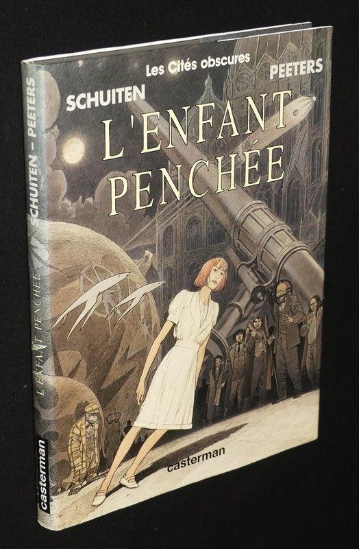 L'Enfant penchée-Les cités obscures