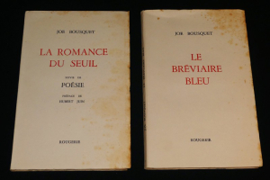 Deux textes de Joe Bousquet : La romance du seuil et Le bréviaire bleu