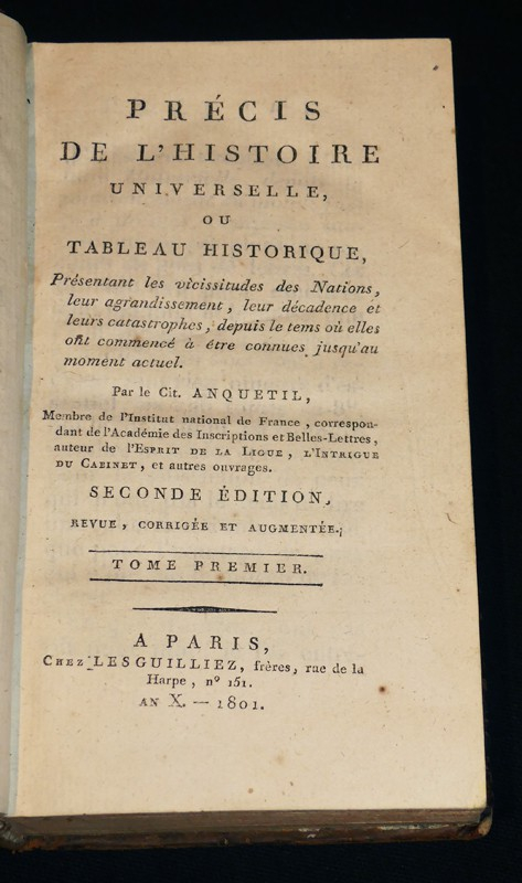 Précis de l'histoire universelle, ou tableau historique présentant les vicissitudes des Nations, leur agrandissement, leur décadence et leurs catastrophes, depuis les tems où elles ont commencé à être connues jusqu'au moment actuel (12 volumes)
