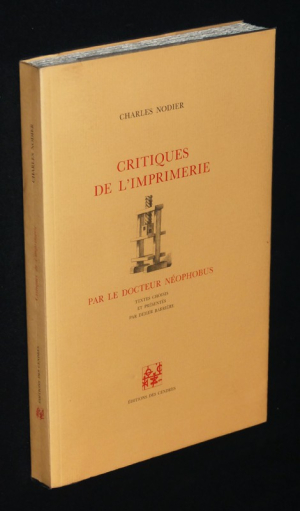 Critiques de l'imprimerie par le Docteur Néophobus