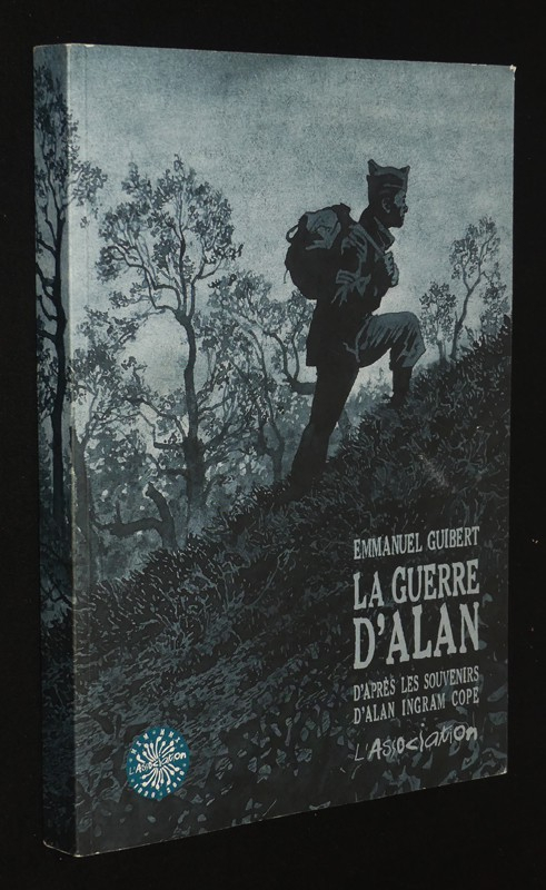 La Guerre d'Alan (d'après les souvenirs d'Alan Ingram Cope)