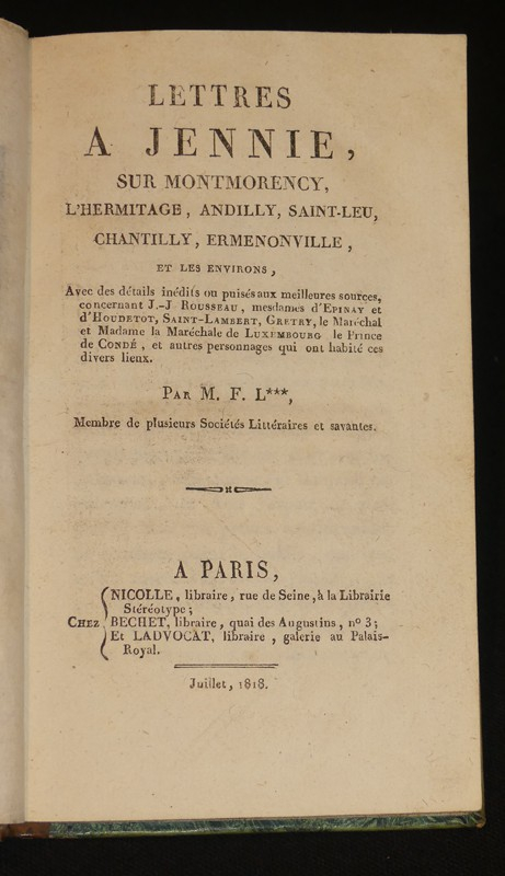 Lettres à Jennie, sur Montmorency, L'Hermitage, Andilly, Saint-Leu, Chantilly, Ermenonville, et les environs