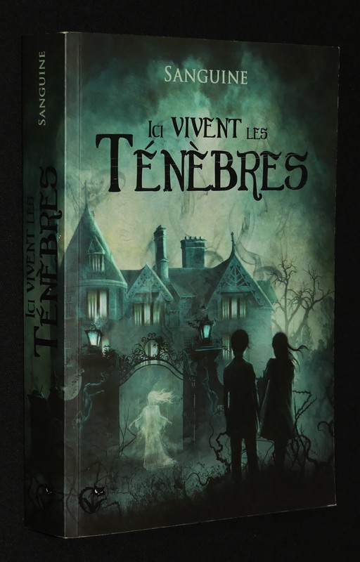 Ici vivent les ténèbres